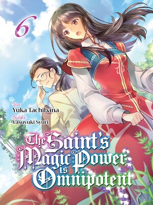cover image of The Saint's Magic Power is Omnipotent (Deutsche Light Novel)